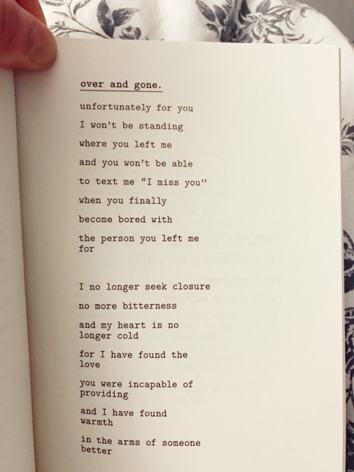soshesawildflowerxo:  Because one day, you will wake up in the middle of the night and wonder what could have been. Because you will be lying there, with a life you settled for, while I’m out living mine. Thank you - because I’ve found her. 