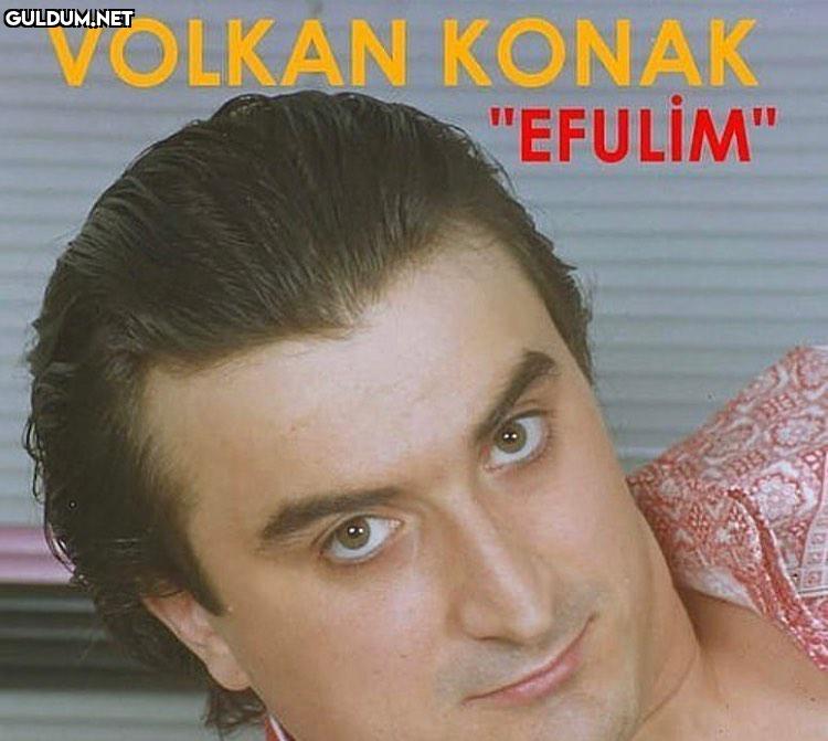 VOLKAN KONAK "EFULİM"   Kaynak