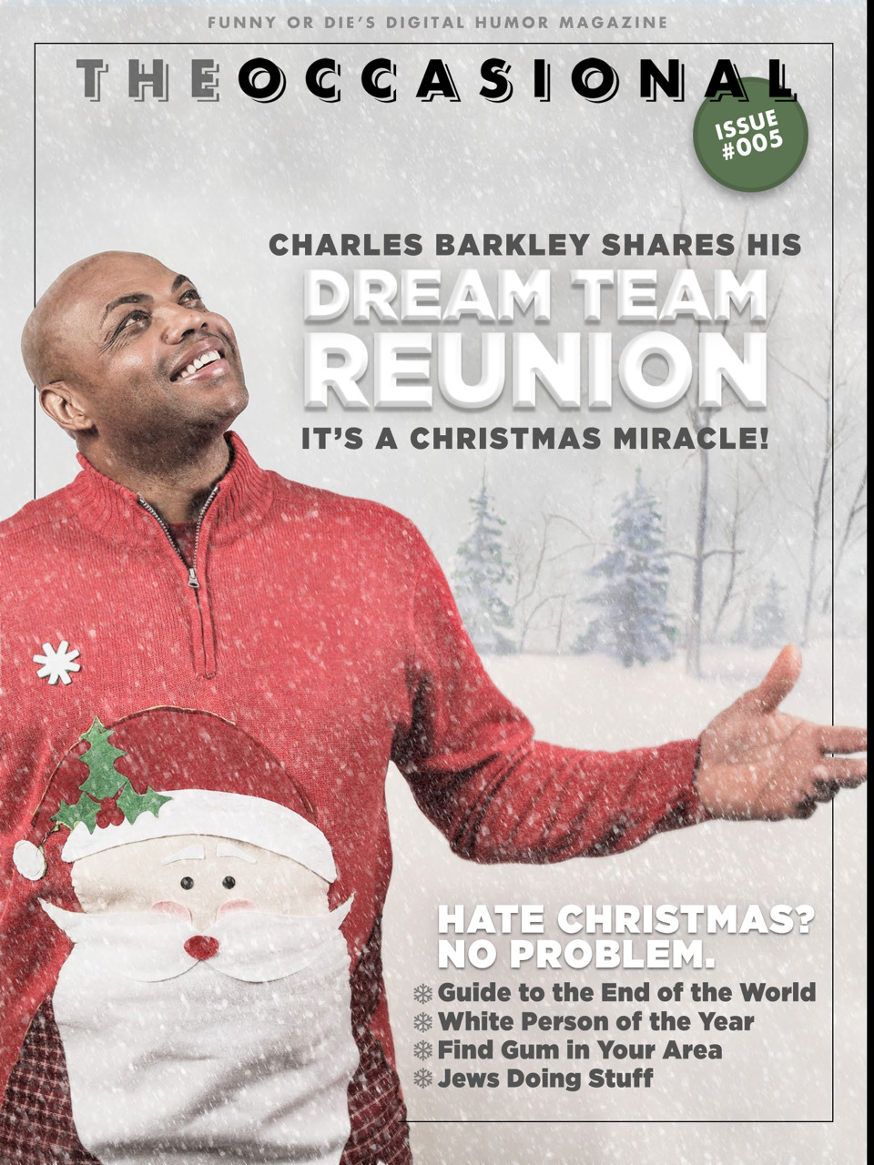 Funny Or Die’s The Occasional: NEW ISSUE!
Charles Barkley graces the cover of the new issue of our interactive magazine! Download The Occasional for iPad and iPhone now to revel in its full glory. It’s a home run!
Also, inside:
• Adam McKay’s ‘Guide...