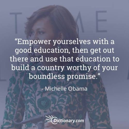 dictionarycomblr:
“Words from Michelle Obama #BlackHistoryMonth
”