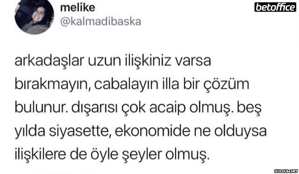 melike @kalmadibaska...