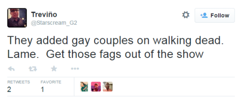 mish-amigoes:bromancing-the-stone:lifehandsulemons:underhuntressmoon:darksidekittens:disgustednoise:So, apparently the Walking Dead, added a Homosexual Male Couple, and they got some bad responses from a few, such a shame, some people are like this.(