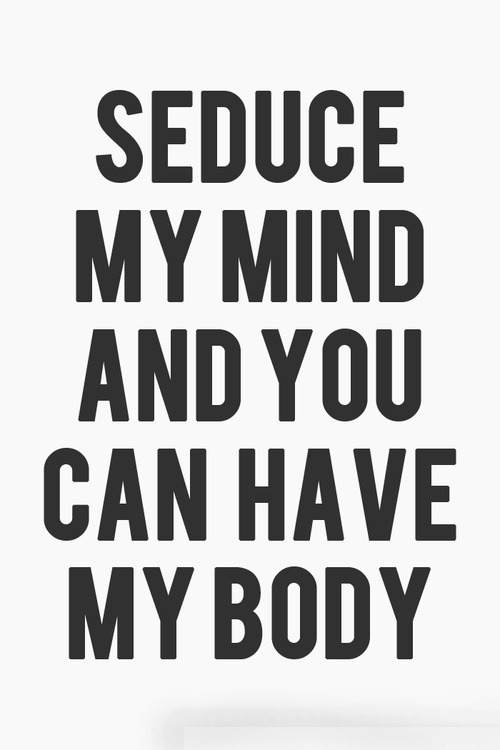 ownedhypnoslv:  My mind Is completly seduced…ergo….  The brain is the biggest