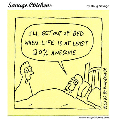 Savagechickens:  The Minimum.ah Life.