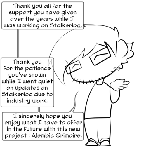 askstalkerloo: Thanks again for everything so far. This is not truly an end, but a new beginning. The fourth panel is an example of the comic artwork, one of the pieces I will be using in the comic pitch. This is the style guide. I will be posting work