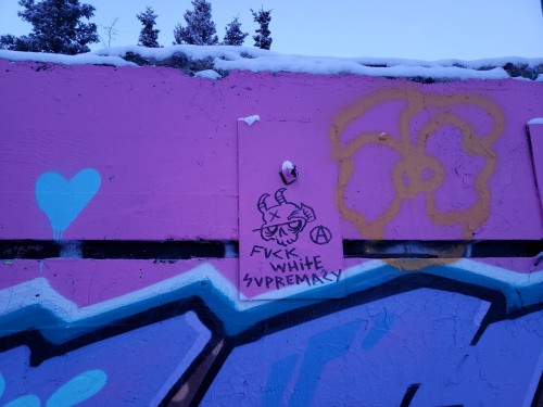 “Fuck White Supremacy”Seen in Whitehorse, Yukon