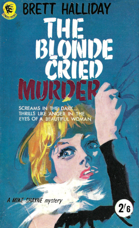 The Blonde Cried Murder, by Brett Halliday (Consul, 1962).A gift.