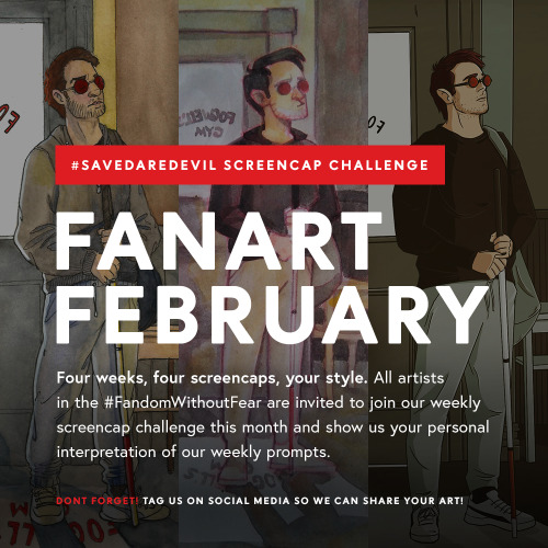 Calling all artists in the #FandomWithoutFear! You’re invited to participate in our Fanart Feb