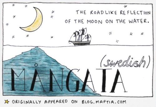 amandaonwriting:11 Untranslatable Words From Other CulturesFollow the link for the source