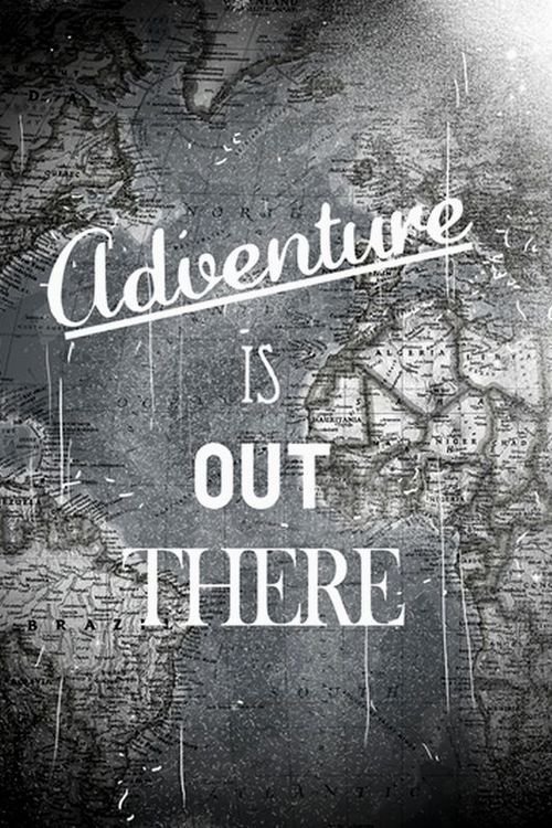 nonconcept:Adventure is out there.