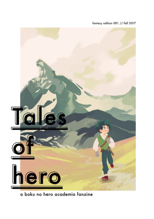 『TALES OF HERO』A Boku No Hero Academia Fantasy zineA5 | 24 pg | full color | 12 artistsArtists:Aurel