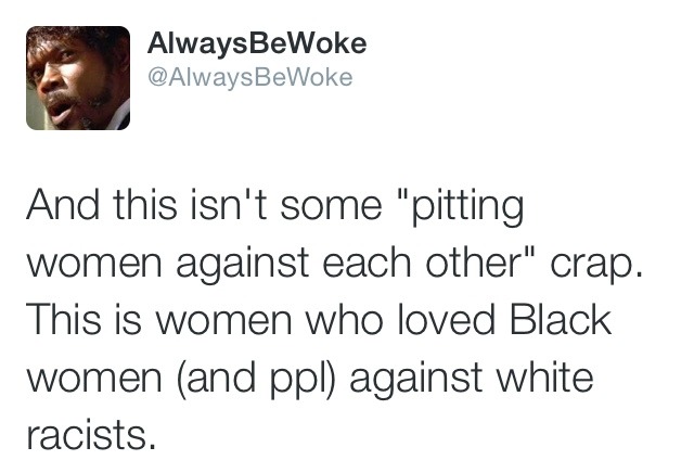 alwaysbewoke:  /rant  