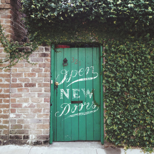 zacharysmithh:Open New Doors Take risks, try new things, go new places.. I feel we often get too com