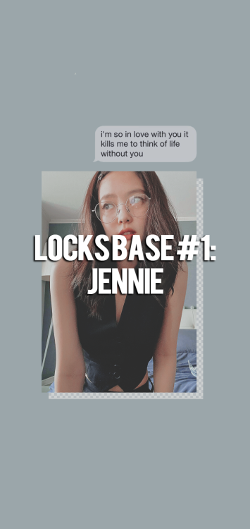 locks base #1: jennie by GOLDTEMPLATES ⇾ like or reblog if you download it⇾ please, do not reupload⇾