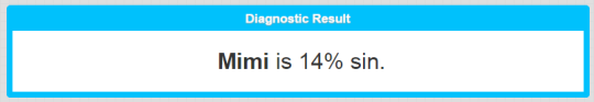 celestial-petal:  loveherdekay:  anierous-sunblade:  illisweats:  illisweats:  boilingheart:  okay so i just found this website to diagnose how much you have “sinned” (link is here) and so i decided just for kicks I’d put my name in and im w h