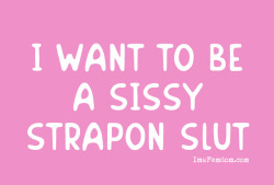fem-sissy:  Sissy Strapon Slut Listing  Like,