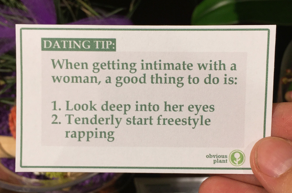 obviousplant:  Free dating advice left in the floral department of a grocery store