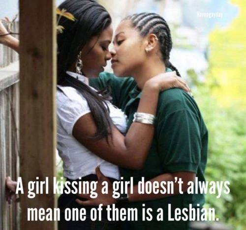 A female-id’ing person kissing another female-id’ing person doesn’t ALWAYS mean one (or even b