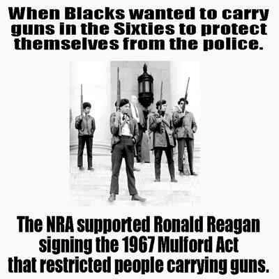 rjt4: Gun control was very popular with conservatives, when armed Panthers followed police patrols i