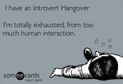 introvertunites:  If you’re an introvert,