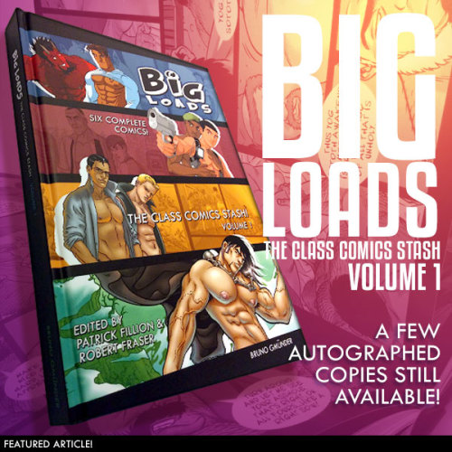 Big Loads: The Class Comics Stash Volume #3 is here!  What makes a really successful and engros