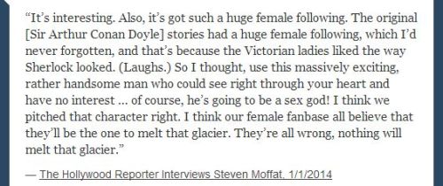 revtomdildomolar:  #can we just appreciate the difference here#bryan fuller: ‘women must like my show because they enjoy that kind of story’#steven moffat: ‘women like my show because they’re sexed up and too stupid to know sherlock will never