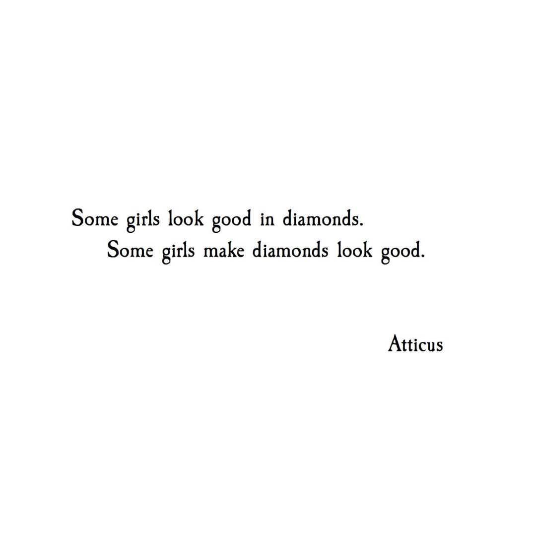 atticuspoetry:  ‘Diamonds’ @Atticuspoetry #Atticuspoetry #atticus #poetry #diamonds