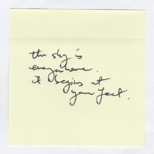 nicethingsinuglyhandwriting - The sky is everywhere. It begins at...