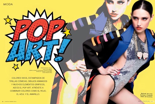 Pop Art! ❤️ Moda Revista Imagen febrero 2016 Stylist: Rahman Khalil Hair &amp; Makeup: Victor No