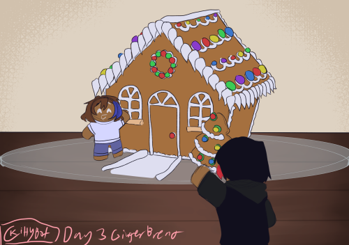 Late Day 3, Gingerbread