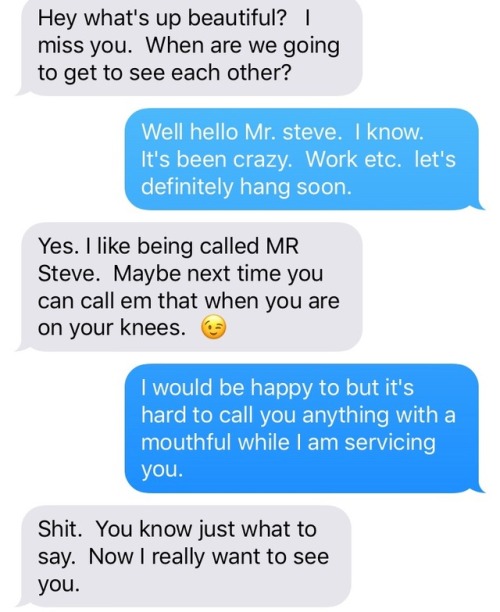 kinkykolumbus: sluttytext: hersecretadventures: My sexting with Steve today was lit. Can’t wai