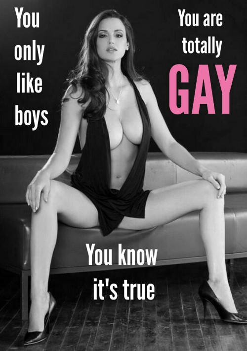 sissybitchtrixie:  cuckold-eunuch-sissy-slave:  Love this caption so much as it is so direct, so spot on the 100% truth of how completely gay I am and how gay you know you are! CELEBRATE YOUR HOMOSEXUALITY, LOVE OF COCK, AND BEING GAY  Cheers, Gay Boy