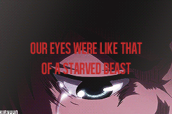 kiryuun-blog:  &ldquo;Let us meet again outside of these walls to someplace unwritten.&rdquo;