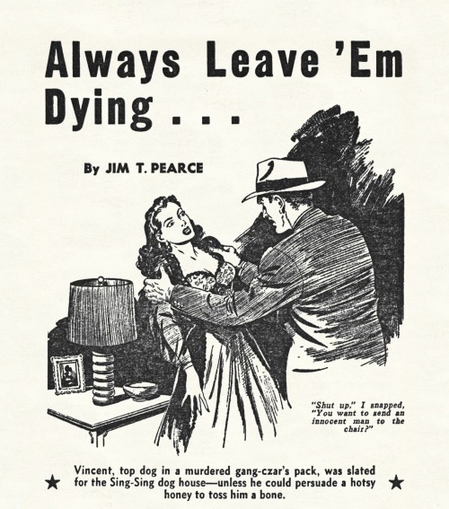 notpulpcovers:Always Leave “Em Dying…Vincent, top dog in a murdered gang-czar’s pack, was slated to 