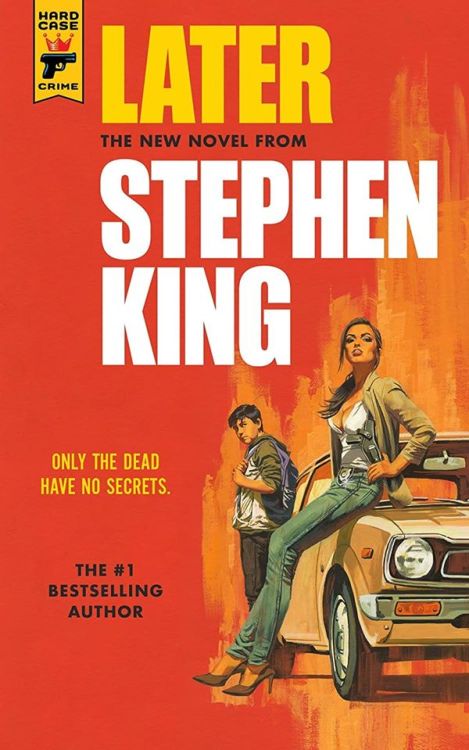 Book Review: Later by Stephen King: Growing Up with Ghosts