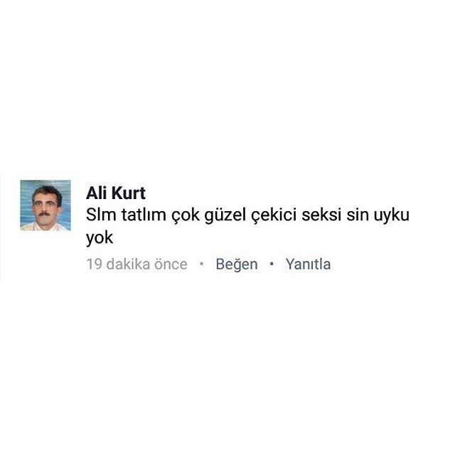 Ali Kurt
Slm tatlım çok...