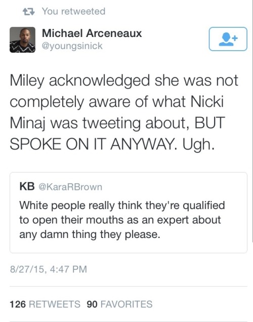 fatgirlopinions: cleophatracominatya: ebonyivyy: therealstarfire: Fuck, Miley Cyrus’s racist t