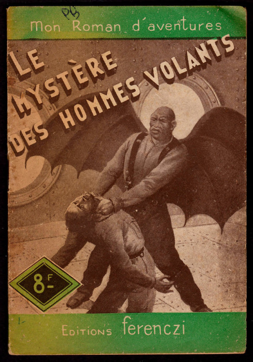 Maurice Limat. Le mystère des hommes-volants. Ed. Ferenczi, 1950. (scan)