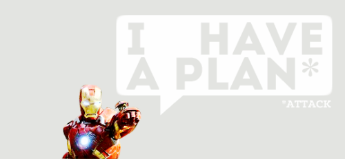 commandersheperd: Fangirl Challenge:  Movies [2/20] Avengers Assemble There was an idea, Stark 