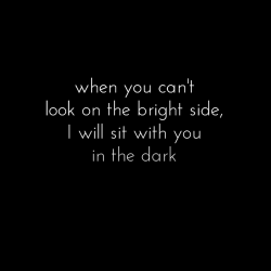 candyskinkyplace:  missbelleblack:  I wish… Been alone in the dark too long.  Sometimes I feel all alone.   ^^^Always alone. Always, and in all ways.