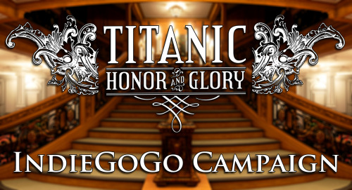 Porn Pics titanic-honor-and-glory:The IndieGoGo campaign