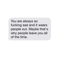 theproblemswithmissingyou:The text message that made me realize you were going to break my heart. And that you could do it so easily.// 5.19