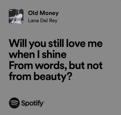 No One In The World Understands Me Like Lana Del Rey.