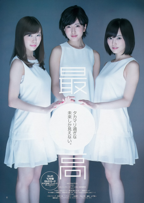 luckynumber48-magz:  Sutou Ririka,   Yamamoto Sayaka & Watanabe Miyuki  @ 【ヤングジャンプ 2015 No.33】