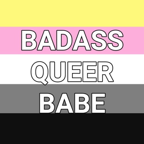 (Image description: the bigender, lesbian, butch, gai, graygender, queerplatonic, polyamorous, abros