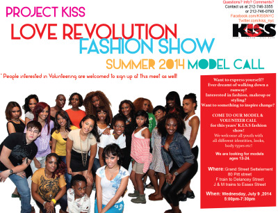 Mark your calenders! We are having our MODEL (and volunteers) CALL for this year’s Fashion Show!
•  Where: Grand Street Settlement 80 Pitt Street, Lower East Side NYC
•  When: Wed, JULY 9th 5:00pm-7:30pm
If you interested in modelling or being a...