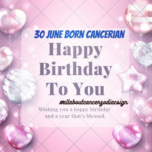 Happy Birthday dear crabs #june30 #bornday #allaboutcancerzodiacsign ♋♋♋♋♋ #cancerseason #cancerw