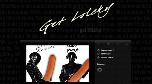 Parce qu'on ne parle pas assez de Daft Punk en ce moment : http://getlolcky.tumblr.com