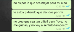 tender-things:  A veces es más cruel que no sean directos contigo a que te digan la verdad aunque no te guste.