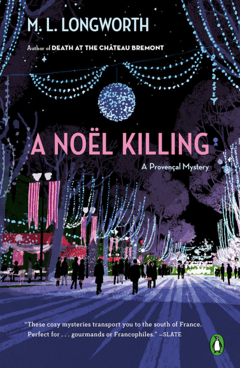 ペンギンブックス&quot;A Noël Killing&quot;の表紙を描きました。M.L.Longworthさんのミステリーシリーズで、舞台は毎回おなじみのエクス・アン・プロヴァンスです。 